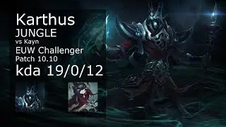Karthus vs Kayn Jungle - EUW Challenger 19/0/12 Patch 10.10 Gameplay