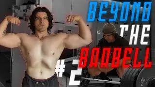 HEDEFLERİ OLAN ADAMIN RUTİNİ / BEYOND THE BARBELL #2
