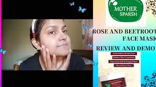 mother sparsh rose and beetroot face mask review /face pack for dull skin/face mask for summer
