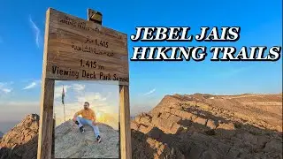 Hiking Jabel Jais Mountain Ras Al Khaimah - UAE | JEBEL JAIS Highest Mountain in UAE | Viewing Deck