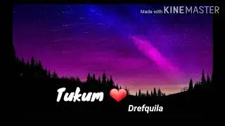 Tukum drefquila LETRA