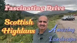 Ep.14. Wonderful Scotland. Amazing Landscape of Scottish Highlands.  Fascinating Long Drive Mountain