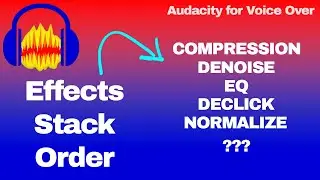 What Order Should Your Effects Go In? (Audacity)