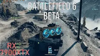 7900 XTX + R7 5800X3D VS Battlefield 6 Beta | 4k Low Settings