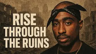 Rise Through the Ruins - Official New Hip-Hop Track #2pac #remix #tupac