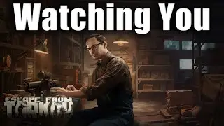 TASK GUIDE - [Mechanic] - Watching You - Escape from Tarkov
