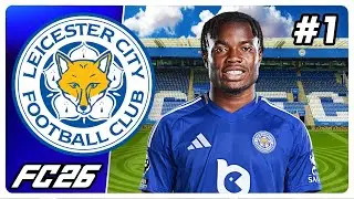 FC 26 Leicester City Режим карьеры EP1...