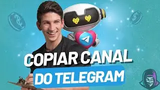 Clonar/Copiar Mensagens de Canais e Grupos Do Telegram - 2025