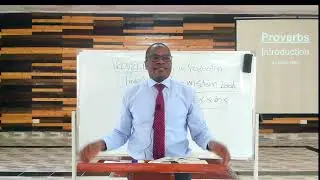 An Introduction to proverbs | by Elder Ken.
