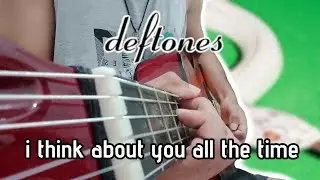 deftones • i think about you all the time | cover