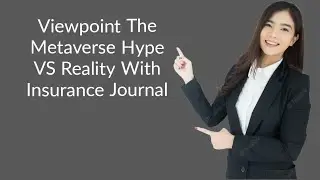 Viewpoint The Metaverse Hype VS Reality Allied Insurance