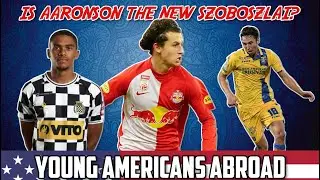 Aaronson WONDER Goal, the Novakovich Effect, Cannon in Relegation Battle? | YAA Weekly Report