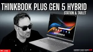 ThinkBook Plus Gen 5 Hybrid (станция и планшет) &mdash; распаковка и тестирование в режиме реального времени