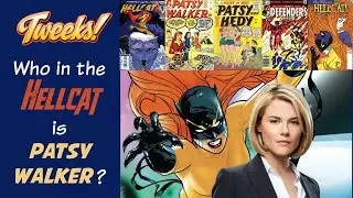 Tweeks: Who in the Hellcat is Patsy Walker?