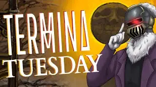 Termina Tuesday! There's rust on my rustyness (Fear & Hunger Termina)