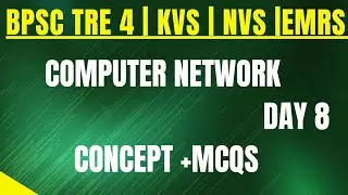 Bpsc tre4  kvs nvs EMRS  computer science 2025 , computer network day 8