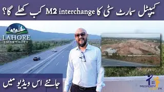 Capital Smart City | Interchange Update | Development Update | Motorway | Location