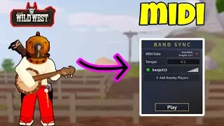 How To Plays Songs Using MIDI (The Wild West)