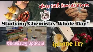 Class 12 Chemistry Syllabus 🤯📚 || 45 Days Left in Boards exam Studying *Chemistry* for Whole Day😭😓