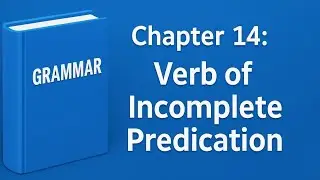 Class 5th Grammar chapter 14 Verb of Incomplete Prediction 