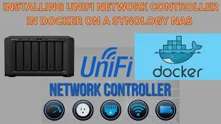 Installing UniFi Network Controller In Docker On A Synology NAS