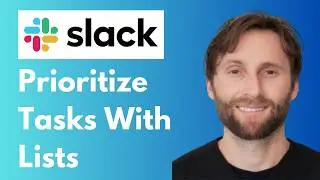 How to Prioritize Tasks with Lists in Slack [Full Guide 2026]