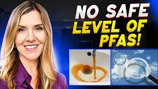 No Safe Level: The Truth About PFAS Exposure They Don&rsquo;t Want You to Know!