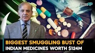 Biggest Smuggling Bust of Indian Medicines Worth $124M