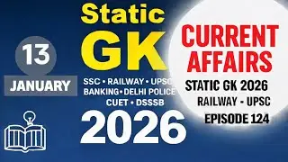 13 January 2026 Daily Current 🗒️ Static GK Questions🤩 2025 SSC CGL, NTPC,UPSC Prelims |Episode124