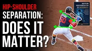 Why Some Players Can&rsquo;t Create Hip-Shoulder Separation (Motor Preferences PART 2)