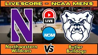 🔴 Northwestern Wildcats vs Butler Bulldogs | NCAA Men&rsquo;s Basketball | Live Score Update Dec 20