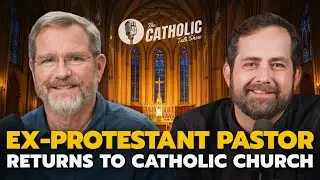 Jeff Cavins: Ex-Protestant Pastor Returns To Catholic Faith