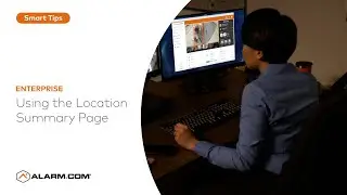 Multi-Location Management: Using the Location Summary Page