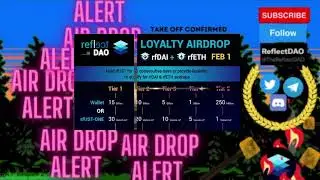 REFLECT DAO: #RFUST - AIR DROP ALERT