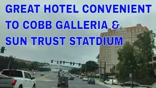 Touring Sheraton Suites Atlanta | Cobb Galleria Center | Sun Trust Park, Atlanta Braves