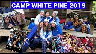 CAMP WHITE PINE 2019 SENIOR YEAR: BLUE TEAM | Hilary Bassi