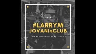 Laurynas MAS (Larry M) - Special mix for Jovani@Club (Power Hit Radio)