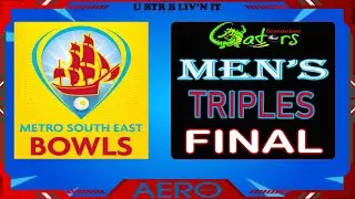 🏆 LIVE: MEN'S Final 2025/26 Metro South East Bowls Triples Championship &ndash; #UBTRBLIVE'NIT