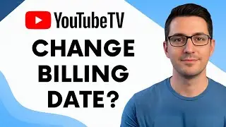 How to Change Billing Date on YouTube TV