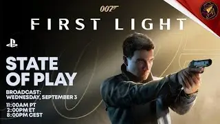 VoD | 007: First Light Gameplay Deep Dive &ndash; Live Reaction (PlayStation State of Play)