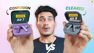 Realme buds air 8 vs Realme buds air 7 Comparison - One is a Much Better Deal!