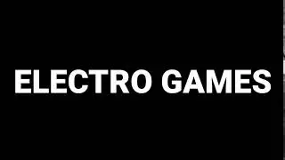 ELECTRO GAMES! НОВАЯ КОМПАНИЯ!!!
