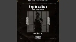 Boys In Da Hood