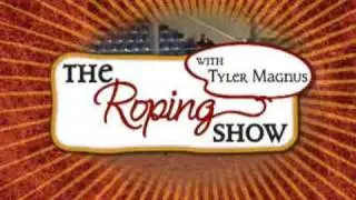 The Roping Show Episode 194 March 19, 2009