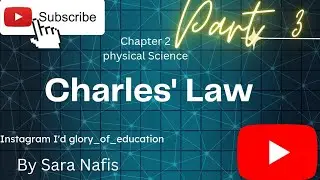 Charles' Law Class 10 Physical Science Chapter 2 ( Behaviour of Gases) West Bengal Board