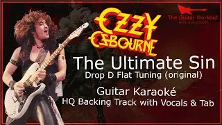 Ozzy Osbourne - The Ultimate Sin [Drop D Flat] (HQ Backing Track with vocals & tab | Guitar Karaoke)