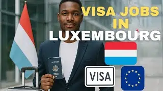 Top Luxembourg Job Sites for Visa Sponsorship (Complete Guide)