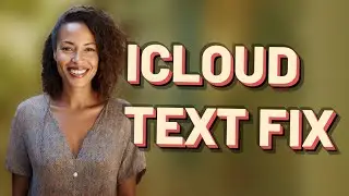 Why Won&rsquo;t My iCloud Transfer Text Messages Between iPhones?