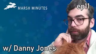 Marsh Minutes EP11 w/ Danny Jones - Commercial Real Estate, Self Promotion & Making Things Happen