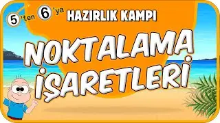 Noktalama İşaretleri 📙 5'ten 6'ya Hazırlık Kampı #2025